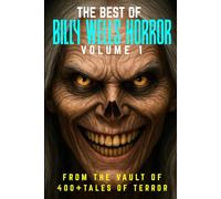 The Best Of Billy Wells Horror