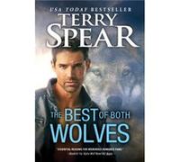 The Best of Both Wolves by Terry Spear Terry Spear (Auteur)