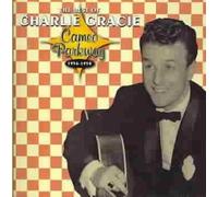The Best of Charlie Gracie 1956-1958 by Charlie Gracie [Audio CD] NEUF