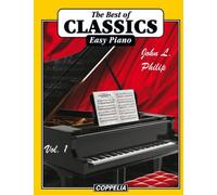 The Best Of Classics Easy Piano Vol. 1 (French Edition)
