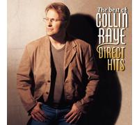 The Best Of Collin Raye Direct Hits by RAYE,COLLIN (1997-08-26)