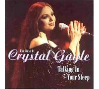 The Best Of Crystal Gayle - Talking In Your Sleep