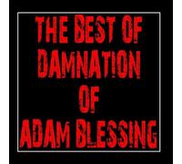 The Best of Damnation Of Adam Blessing