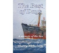 The Best of Days: A memoir of the sea