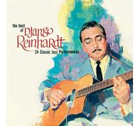 The Best of Django Reinhardt: 24 Classic Jazz Performances by Django Reinhardt