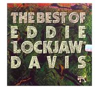 The Best Of Eddie Lockjaw Davis