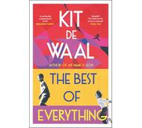 The Best of Everything: A heartwarming story of kindness and found family from the author of My Name is Leon