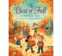 The Best of Fall - Andrea E. Beck - BiblioKid Publishing - ebook (ePub) - Livre