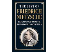 The Best of Friedrich Nietzsche