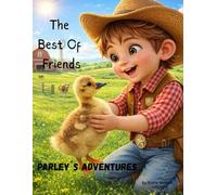 The Best of Friends: Parley´s Adventures