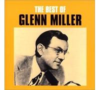 The Best Of Glenn Miller