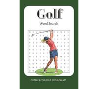 The Best Of Golf: Word Search: Easy, Medium and Hard work searches all around golf.