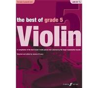 The Best Of Grade 5 Violin (Violin With Piano Accompaniment And Free Audio Cd) (Paperback) Jessica O,leary, (Auteur)