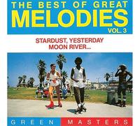 THE BEST OF GREAT MELODIES VOL 3