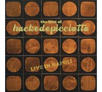 The Best of Hackedepicciotto (Live in Napoli)