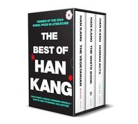 The Best of Han Kang ( The Vegetarian , Human Acts, The White Book )