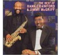 The Best Of Hank Crawford And Jimmy Mcgriff