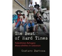The Best of Hard Times by Gustavo Barbosa Gustavo Barbosa (Auteur)
