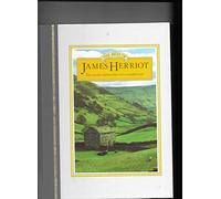 The Best of James Herriot. Favourite Memories of a Country Vet.