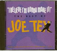 The Best of Joe Tex: I Believe I'm Gonna Make It!