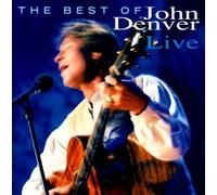 The Best of John Denver Live by John Denver [CD] NEUF
