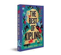 The Best of Kipling: The Jungle Book, Kim