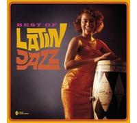 The Best Of Latin Jazz