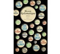 The Best of Le Monde Diplomatique 2012 Wendy Kristianasen Wendy Kristianasen (Auteur)