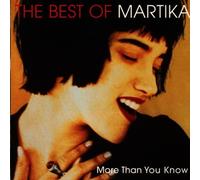 The Best Of Martika: More Than You Know by Martika