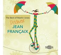 The Best Of Martin Jones: Discover Jean Françaix
