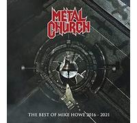 Metal Church - The Best Of Mike Howe 2016-2021 [Compact Discs] Bonus Track