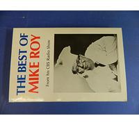 The Best of Mike Roy