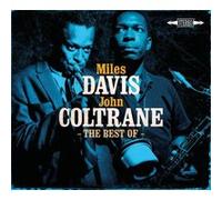 The Best of Miles Davis and John Coltrane