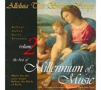 The Best of Millennium of Music, Vol.2: Alleluia, This Sweete Songe