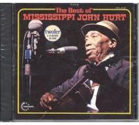 Hurt, Mississippi John - Best of Mississippi John Hurt