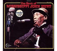 Mississippi John Hurt - The Best Of Mississippi John Hurt