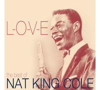 The Best of Nat King Cole-L.O.V.E. [Import]