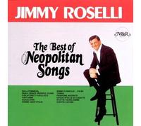 The Best of Neopolitan Songs by Jimmy Roselli [Audio CD] NEUF