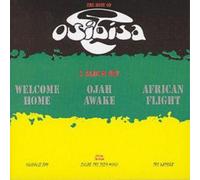 The Best of Osibisa: 3 ALBUM SET;WELCOME HOME/OJAH AWAKE/AFRICAN FLIGHT (CD)