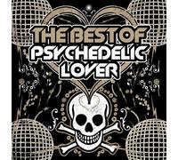 THE BEST OF PSYCHEDELIC LOVER
