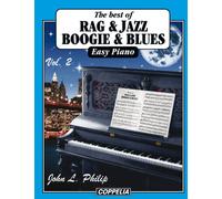 The best of... Rag, Jazz, Boogie and Blues - 20 pièces easy Piano vol. 2
