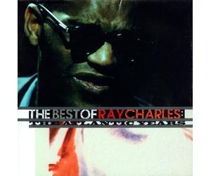 The Best Of Ray Charles: The Atlantic Years by Rhino/Wea UK