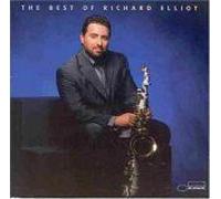 The Best Of Richard Elliot
