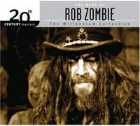 The Best of Rob Zombie (20th Century Masters) Millennium Collection (Eco Friendly Packaging) by Rob Zombie (2007-03-13)