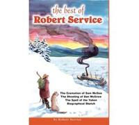 The Best of Robert Service by Mariken Van Nimwegen Robert Service (Auteur)