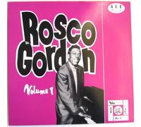 The Best Of Rosco Gordon Volume One
