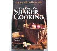 The Best of Shaker Cooking