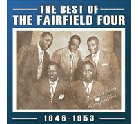 The best of the Fairfield Four 1946-1953 by Fairfield Four [Audio CD] NEUF