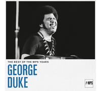 George Duke – The Best of the MPS Years – CD Digipack – Edel