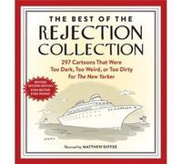 The Best of the Rejection Collection by Matthew Diffee Matthew Diffee (Auteur)